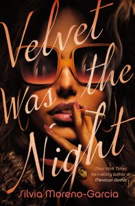 Velvet was the Night Review