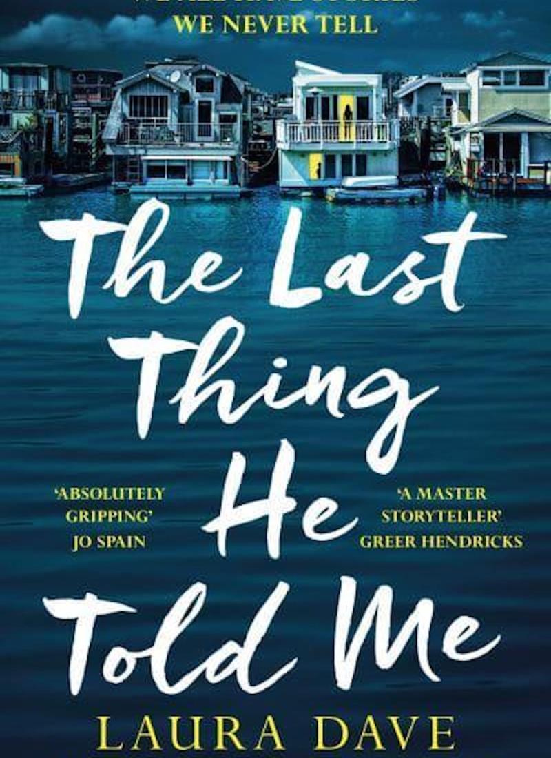 REVIEW: The Last Thing He Told Me – Laura Dave