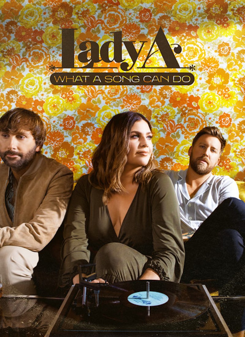 ALBUM REVIEW: What a Song Can Do – Lady A