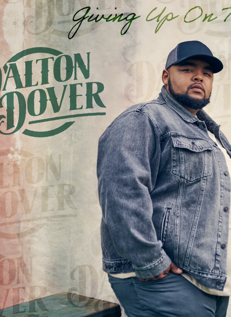 SINGLE REVIEW: Giving Up On That – Dalton Dover