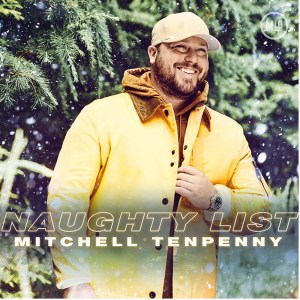 Mitchell Tenpenny Naughty List